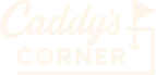 Caddy's Corner logo with golf flag.